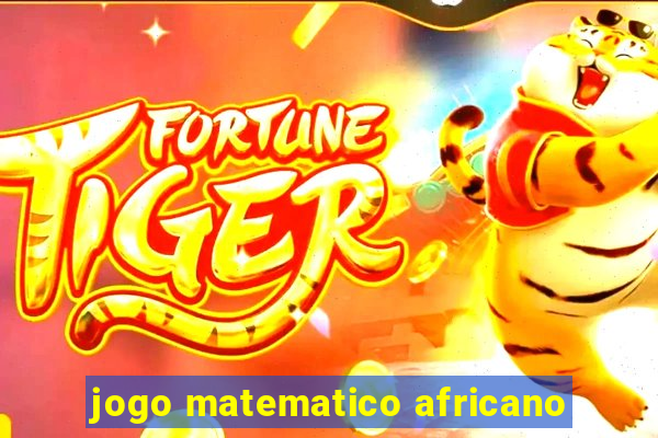 jogo matematico africano